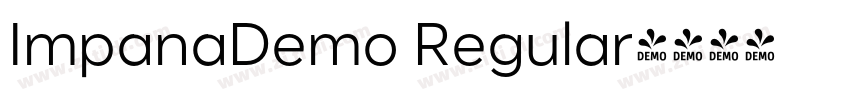 ImpanaDemo Regular字体转换